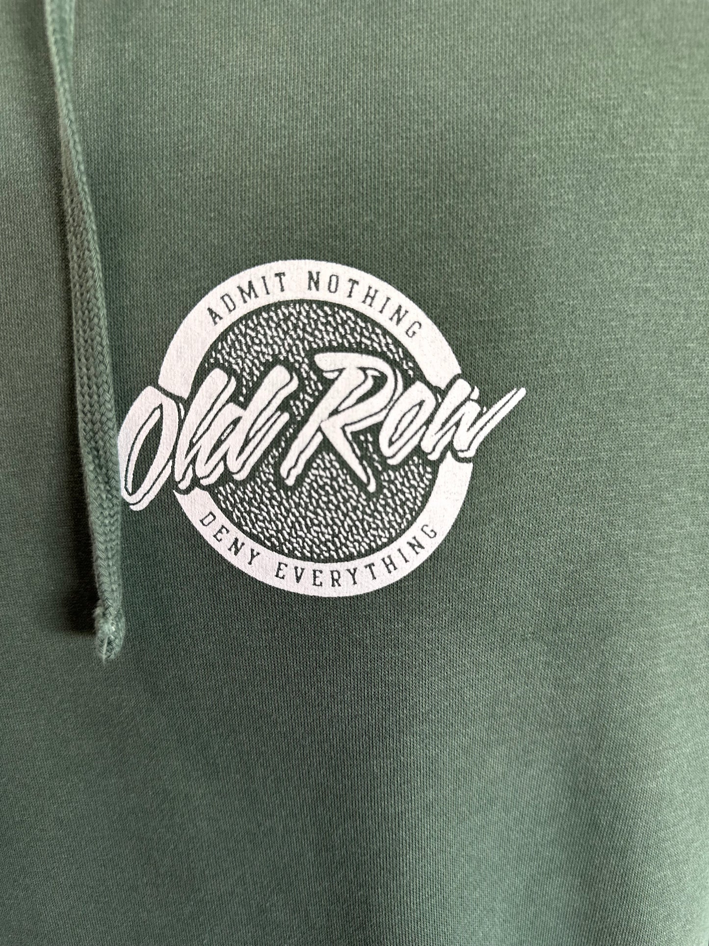OR Admit Nothing Hoodie